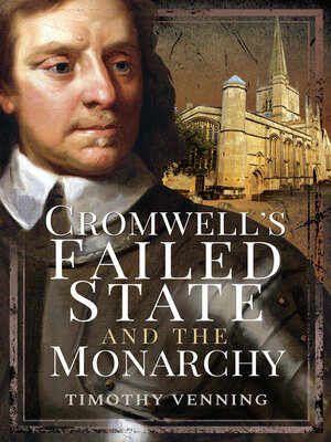 cover image of Cromwell's Failed State and the Monarchy